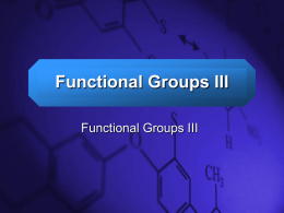 Functional Groups III
