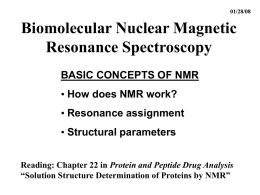 Dr. Chazin`s NMR Lecture 1 - Center for Structural Biology