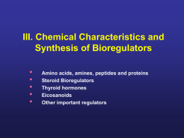 III-Chemical Characteristics and Synthesis of Bioregulators