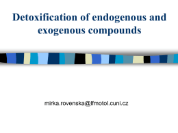 Detoxikace endogenních a exogenních látek