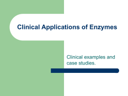 Clinical Applications of Enzymes