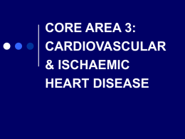 core area 3: cardiovascular & ischaemic heart disease