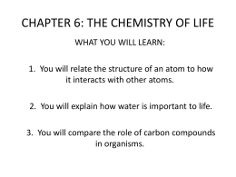CHAPTER 6: THE CHEMISTRY OF LIFE