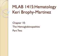 The Hemoglobinopathies: Part Two