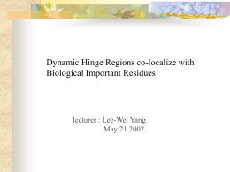 hinge regions are already ready to serve as a catalytic center