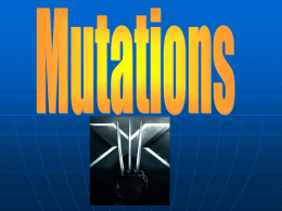 Ch. 10 - Mutations
