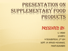 PRESENTATION ON SUPPLIMENTORY FOOD PRODUCTS