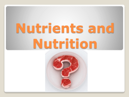 1 Nutrients and Nutrition PowerPoint