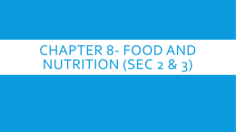 Chapter 8- Food and Nutrition _sec 2