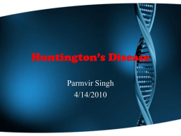 Huntington*s Disease: The Genetic Slip-up
