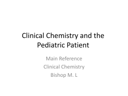 Clinical Chemistry and the Pediatric Patient
