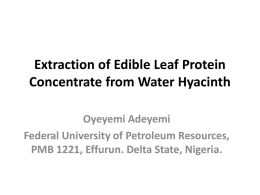 Extraction of Edible Leaf Protein Concentrate from Water Hyacinth