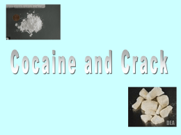 Cocaine and Crack