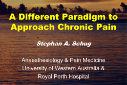 A different Paradigm to Approach Chronic Pain