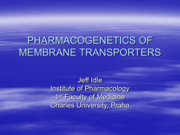 PHARMACOGENETICS OF MEMBRANE TRANSPORTERS
