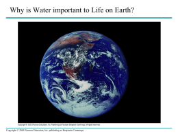 Why is Water important to life on Earth?