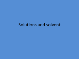 Solutions and solventx