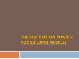 The Best Protein Powder for Building Muscles