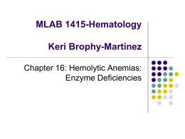 MLAB 1315-Hematology Fall 2007 Keri Brophy