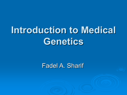 Introduction to Medical Genetics