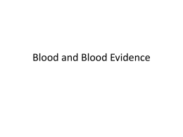 Blood and Blood Evidence