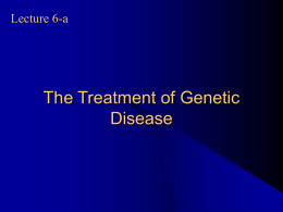 the current state of treatment of genetic disease