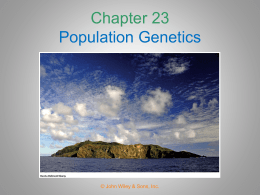 Chapter 23 Population Genetics