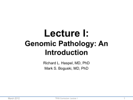 Lecture I: Genomic Pathology: An Introduction