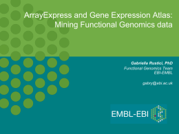 ArrayExpress and Gene Expression Atlas: Mining Functional
