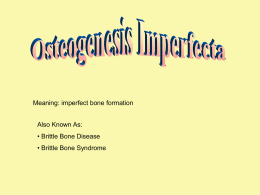 Osteogenesis Imperfecta(1)