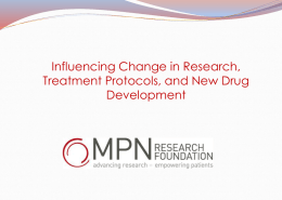 Influencing Change in Research, Treatment Protocols, and New