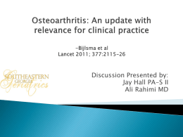 Osteoarthritis: An update with relevance for clinical practice