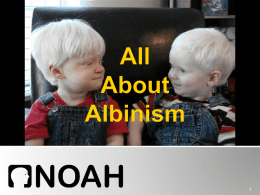 All About Albinism Presentation