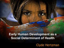 Early Human Development as a Social Determinant of
