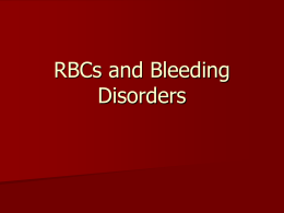 RBCs and Bleeding Disorders