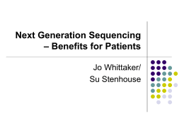 Next Generation Sequencing - Benefits for Patients