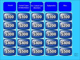 Unit 2 Jeopardy Genetics 2011