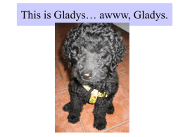 This is Gladys… aw, Gladys.