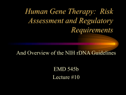 Human Gene Therapy: Risk Assessment and Regulatory