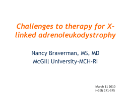 Challenges to therapy for peroxisome assembly disorders