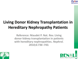Living Donor Kidney Transplantation in Hereditary