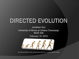 Directed Evolution - University of Illinois at Urbana