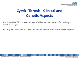 Cystic fibrosis - National Genetics Education Centre