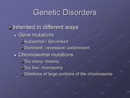 Genetic Disorders - Mrs. Murchison's 8th Grade Science and