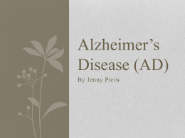 Alzheimer’s Disease (AD)