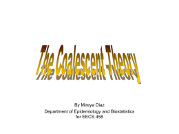 The Coalescent Theory - Case Western Reserve University