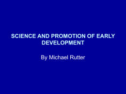SCIENCE AND PROMOTION OF EARLY DEVELOPMENT
