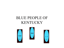 BLUE PEOPLE OF KENTUCKY - Hudson City School District