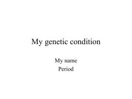 My genetic disease