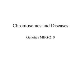 Chromosomes and Diseases - Faculty of Science at Bilkent